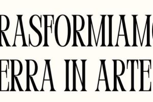 Trasformiamo Terra in Arte